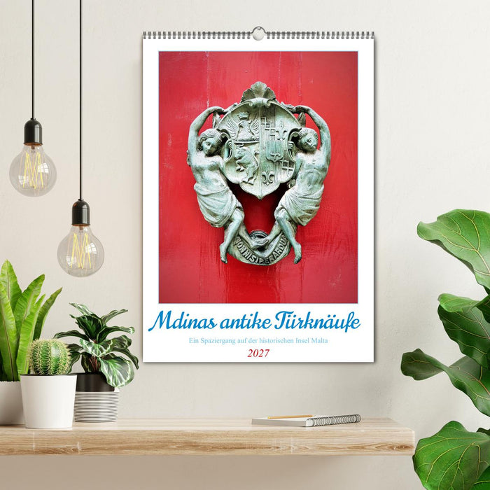Mdinas antike Türknäufe (CALVENDO Wandkalender 2027)