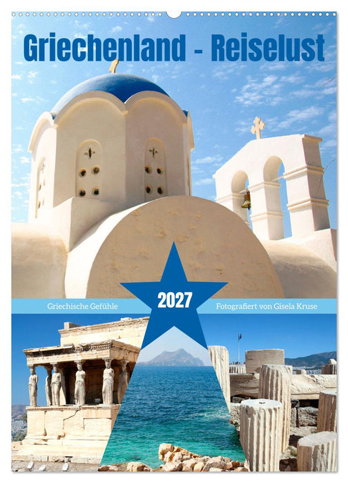 Griechenland - Reiselust (CALVENDO Wandkalender 2027)