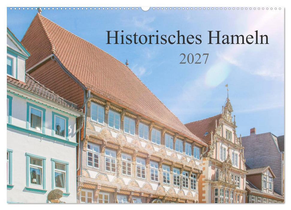Historisches Hameln (CALVENDO Wandkalender 2027)