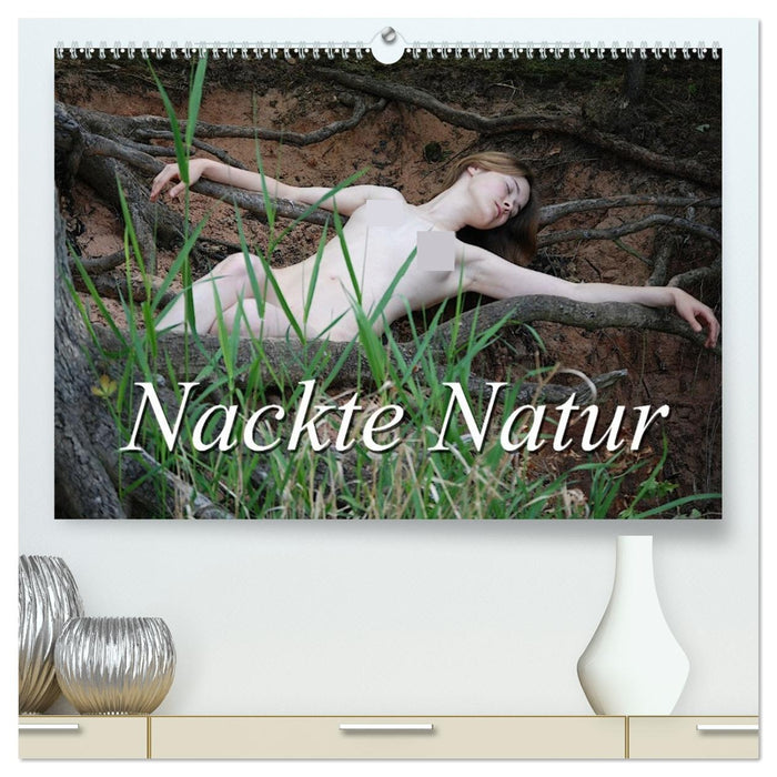 Nackte Natur (CALVENDO Premium Wandkalender 2027)