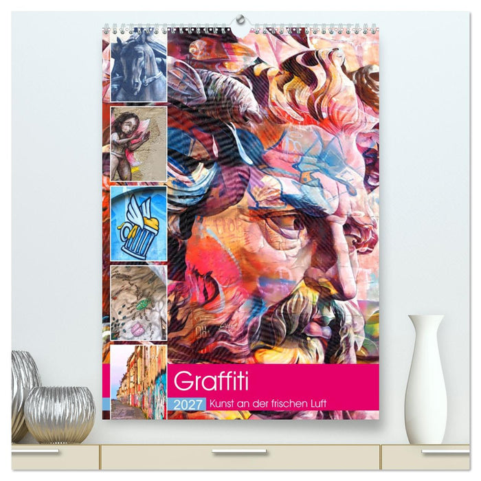 Graffiti Kunst an der frischen Luft (CALVENDO Premium Wandkalender 2027)