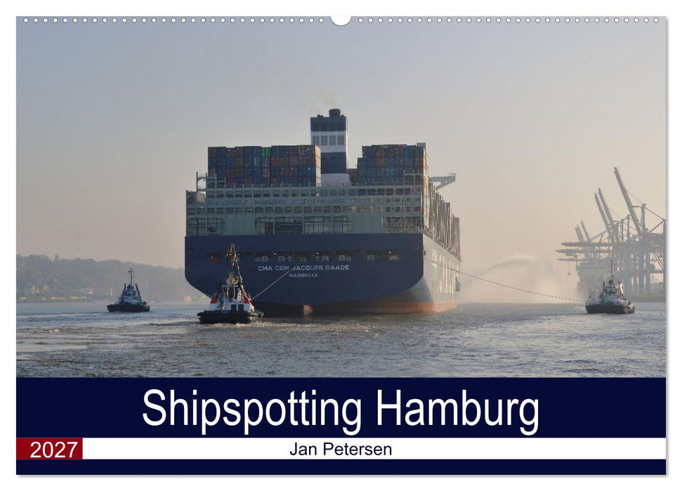 Shipspotting Hamburg (CALVENDO Wandkalender 2027)
