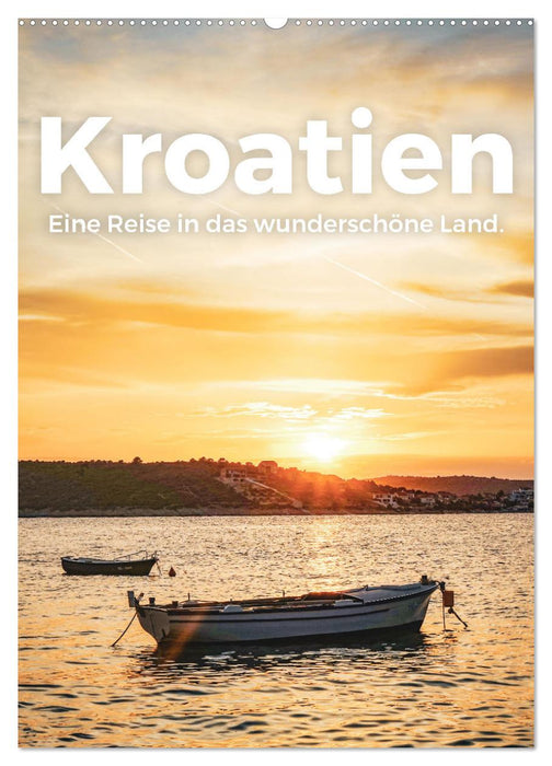 Kroatien - Eine Reise in das wunderschöne Land. (CALVENDO Wandkalender 2027)