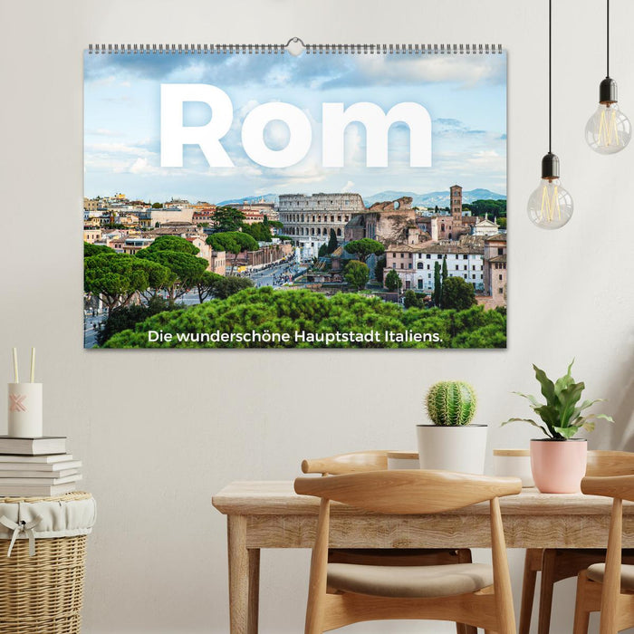 Rom - Die wunderschöne Hauptstadt Italiens. (CALVENDO Wandkalender 2027)