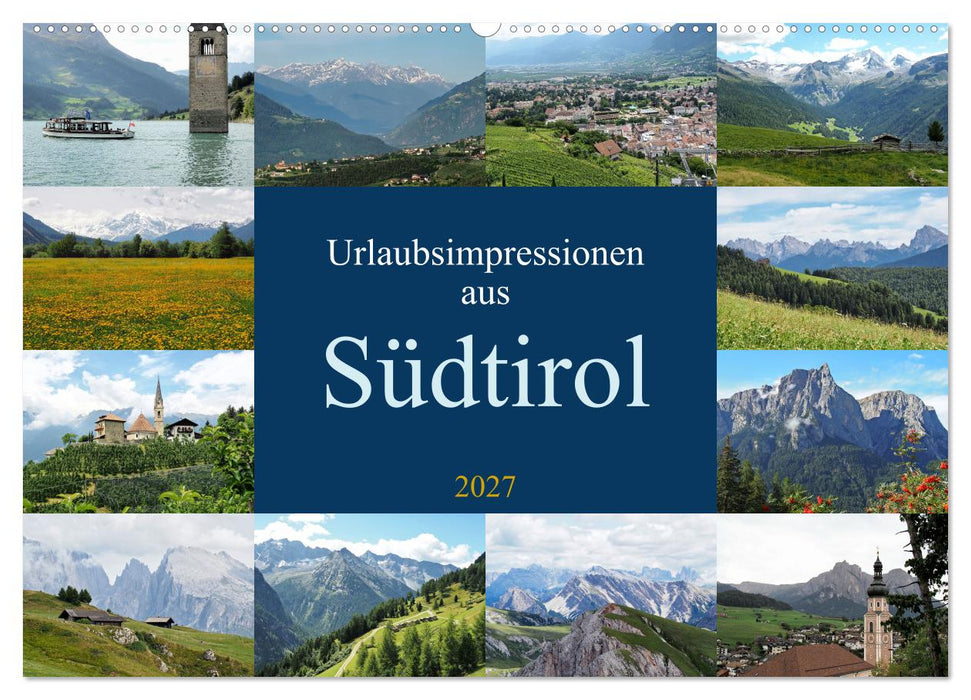 Urlaubsimpressionen aus Südtirol (CALVENDO Wandkalender 2027)