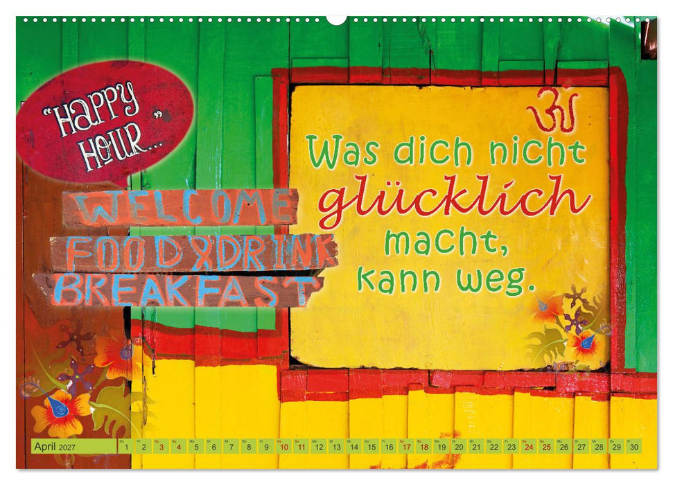 Ich bin nicht planlos, sondern ergebnisoffen (CALVENDO Wandkalender 2027)