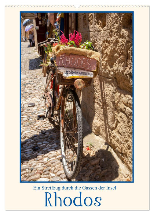 Ein Streifzug durch die Gassen der Insel Rhodos (CALVENDO Wandkalender 2027)
