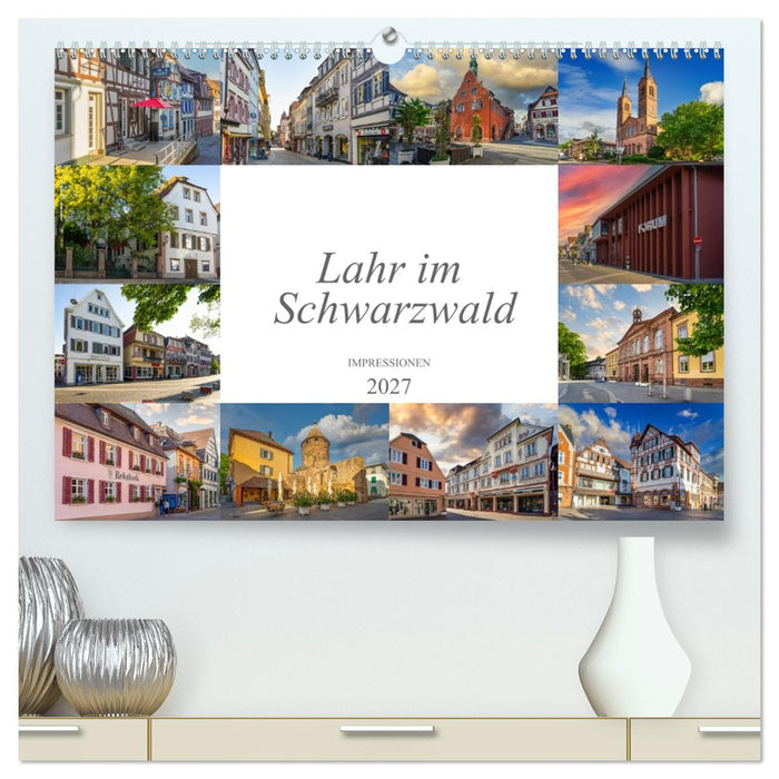 Lahr im Schwarzwald Impression (CALVENDO Premium Wandkalender 2027)