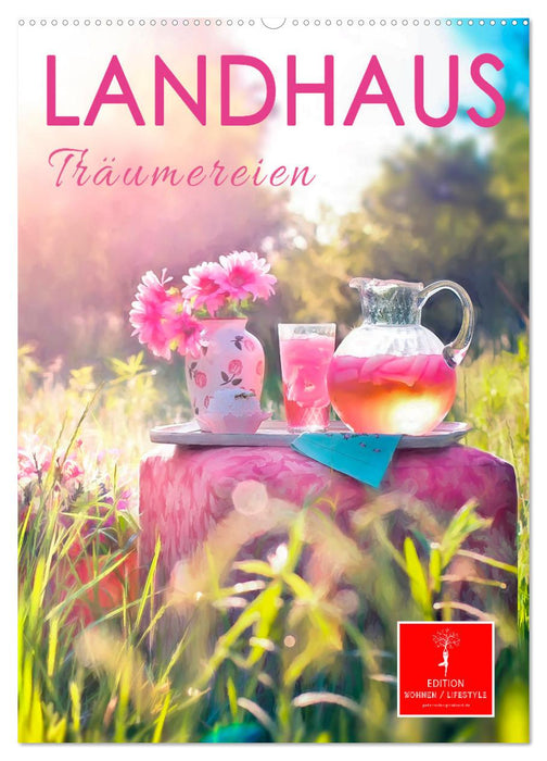 Landhaus Träumereien (CALVENDO Wandkalender 2027)