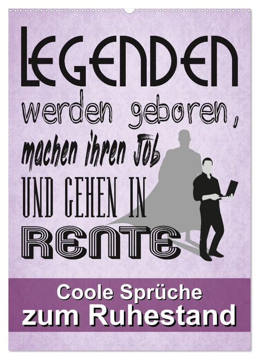 Coole Sprüche zum Ruhestand (CALVENDO Wandkalender 2027)