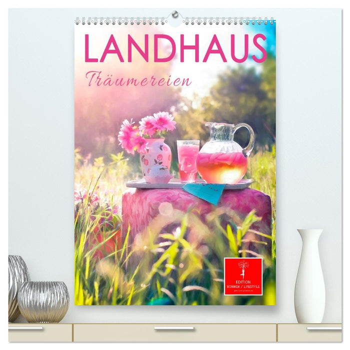 Landhaus Träumereien (CALVENDO Premium Wandkalender 2027)