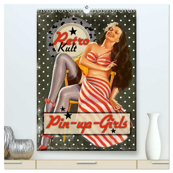 Retro Kult Pin-up-Girls (CALVENDO Premium Wandkalender 2027)