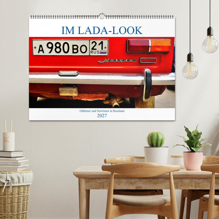 IM LADA-LOOK - Oldtimer und Newtimer in Russland (CALVENDO Wandkalender 2027)