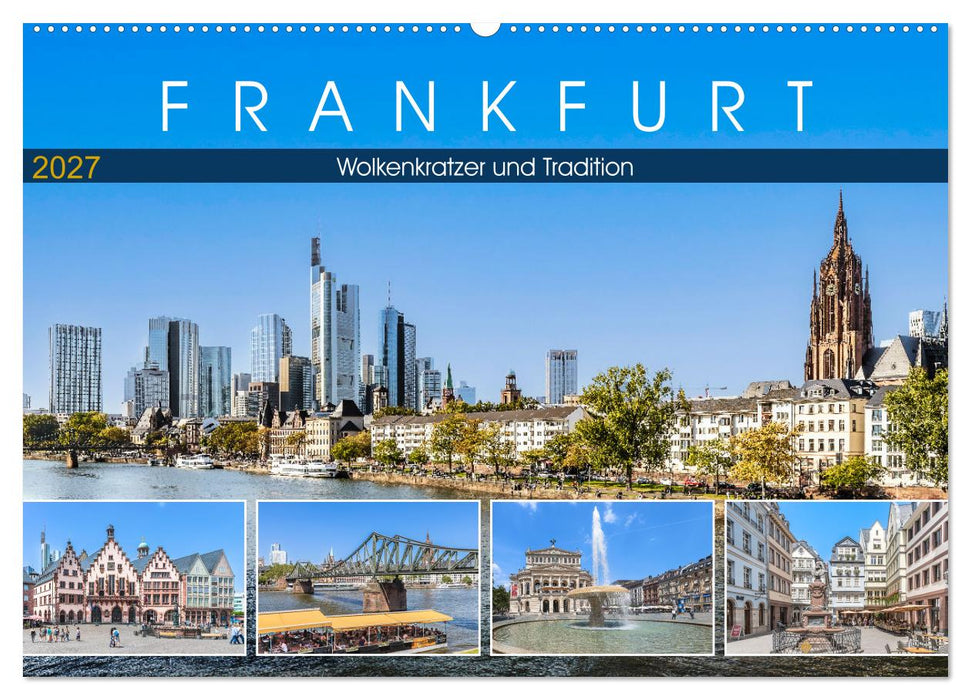 Frankfurt - Wolkenkratzer und Tradition (CALVENDO Wandkalender 2027)