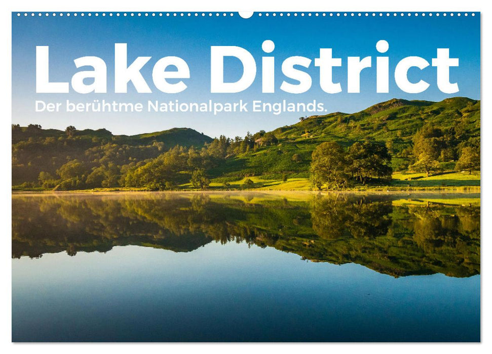 Lake District - Der berühmte Nationalpark Englands. (CALVENDO Wandkalender 2027)