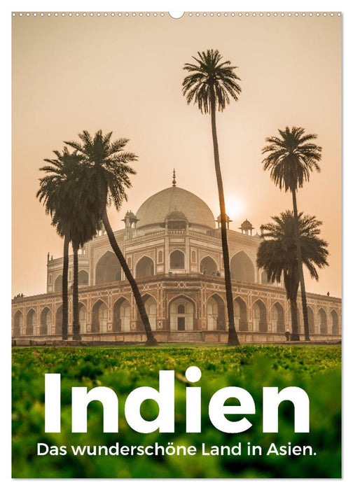 Indien - Das wunderschöne Land in Asien. (CALVENDO Wandkalender 2027)