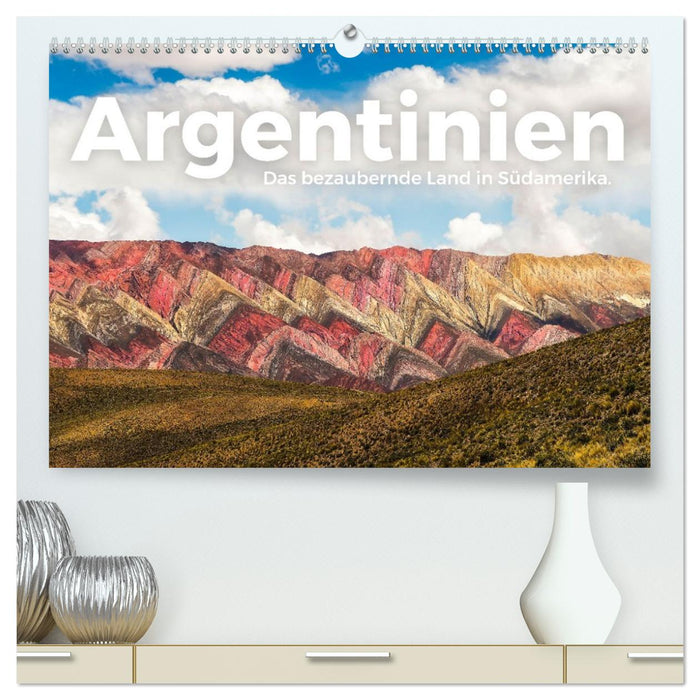 Argentinien - Das bezaubernde Land in Südamerika. (CALVENDO Premium Wandkalender 2027)