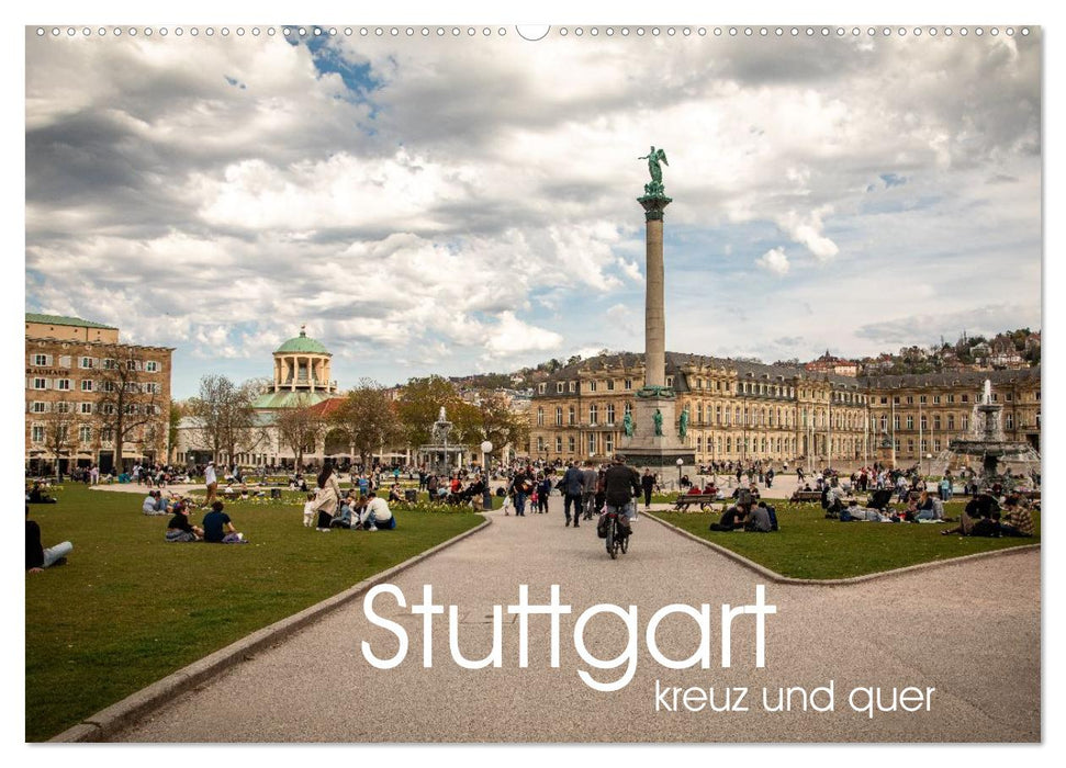 Stuttgart kreuz und quer (CALVENDO Wandkalender 2027)