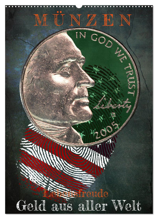 Münzen - Geld aus aller Welt (CALVENDO Wandkalender 2027)