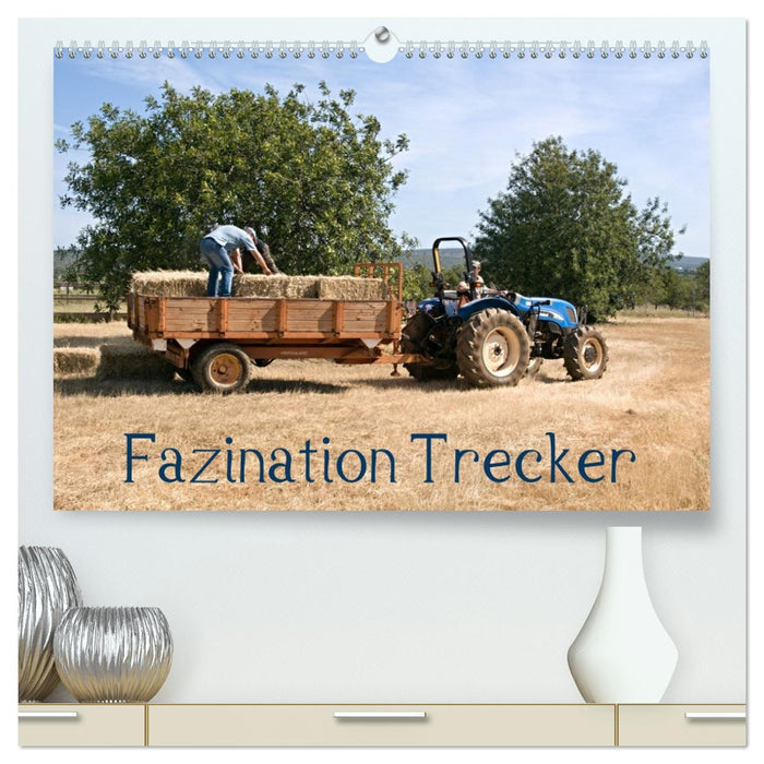 Fazination Trecker (CALVENDO Premium Wandkalender 2027)