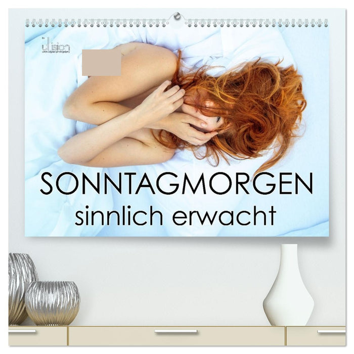 Sonntagmorgen – sinnlich erwacht (CALVENDO Premium Wandkalender 2027)