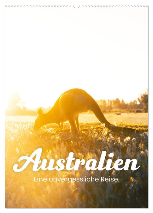 Australien - Eine unvergessliche Reise. (CALVENDO Wandkalender 2027)