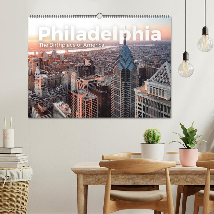 Philadelphia - The Birthplace of America (CALVENDO Wandkalender 2027)