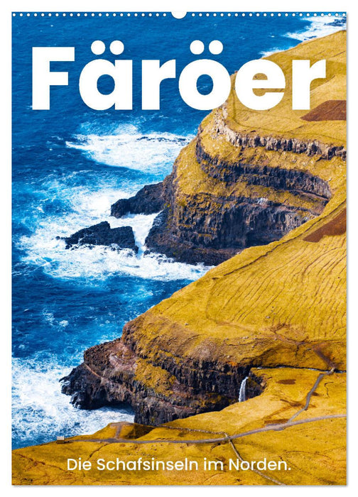 Färöer - Die Schafsinseln im Norden. (CALVENDO Wandkalender 2027)