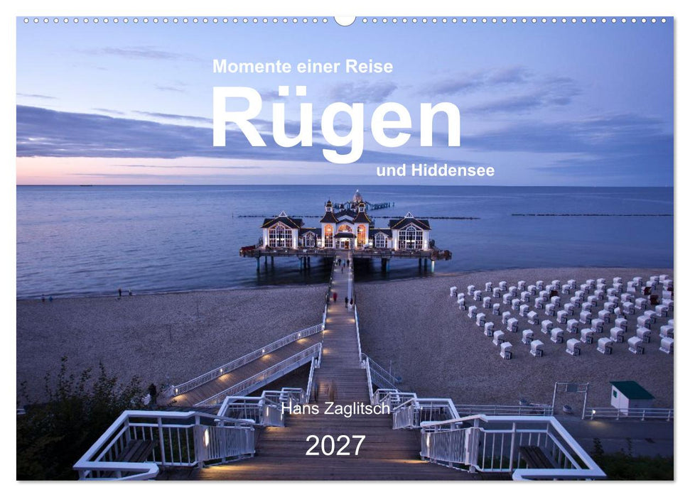 Rügen und Hiddensee - Momente einer Reise (CALVENDO Wandkalender 2027)