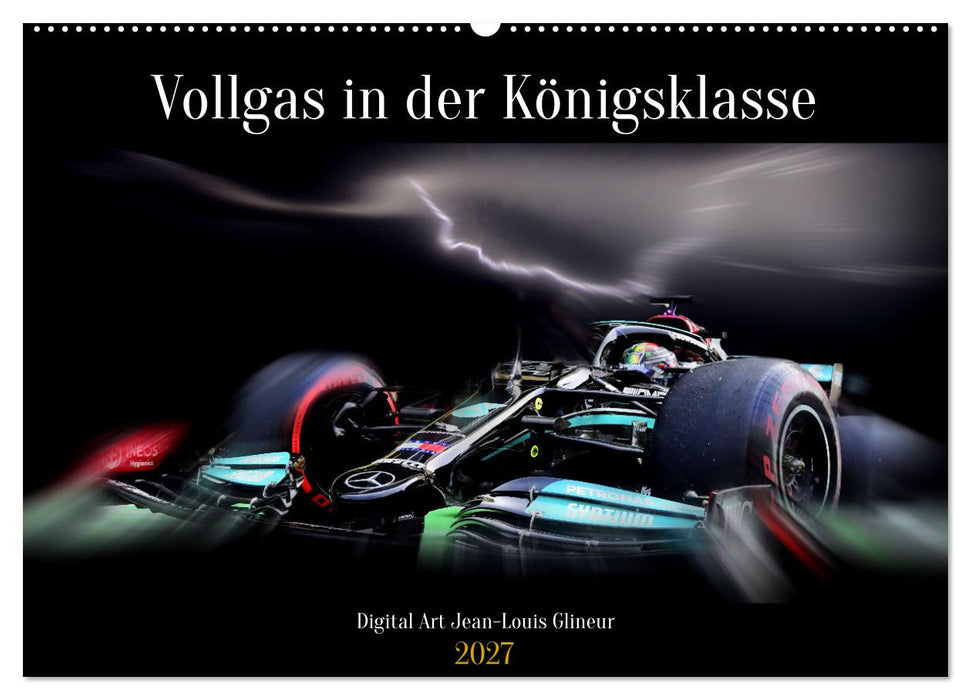 Vollgas in der Königsklasse (CALVENDO Wandkalender 2027)