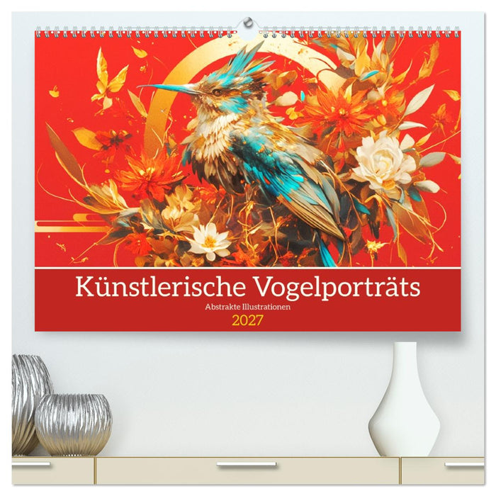 Künstlerische Vogelporträts. Abstrakte Illustrationen (CALVENDO Premium Wandkalender 2027)