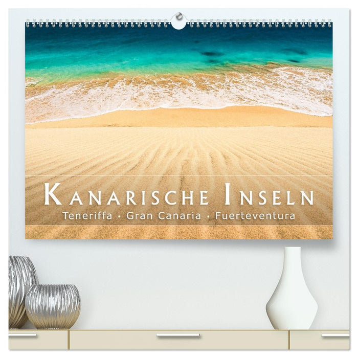 Die Kanarische Inseln Teneriffa, Gran Canaria und Fuerteventura (CALVENDO Premium Wandkalender 2027)