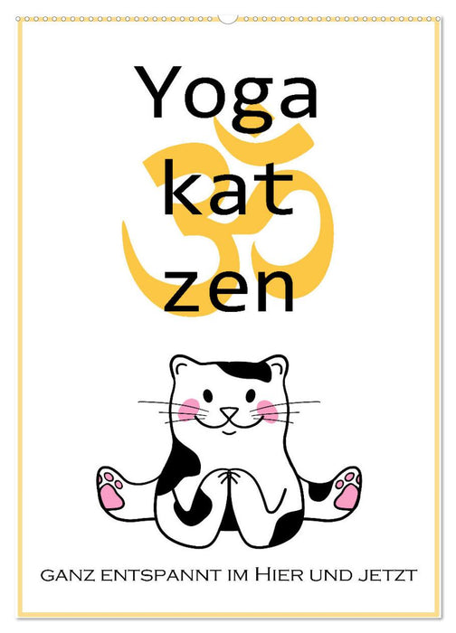 Yogakatzen - ganz entspannt im Hier und Jetzt (CALVENDO Wandkalender 2027)