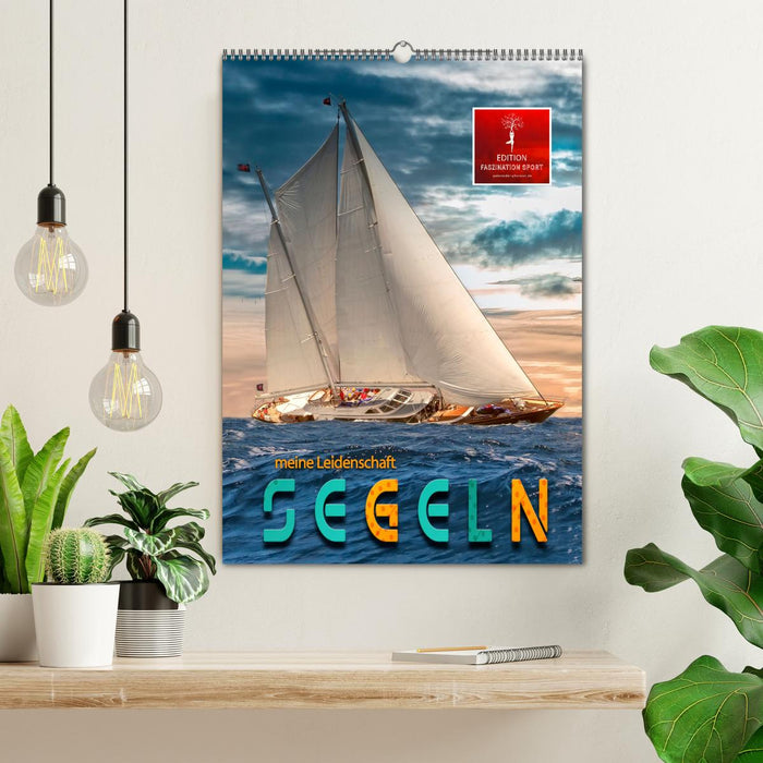 Segeln - meine Leidenschaft (CALVENDO Wandkalender 2027)