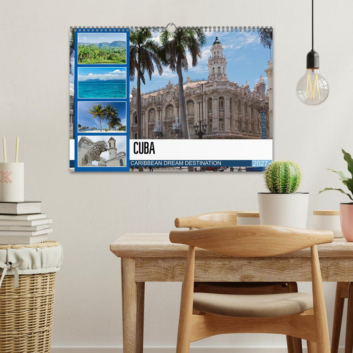 CUBA CARIBBEAN DREAM DESTINATION (CALVENDO Monthly Calendar 2027)