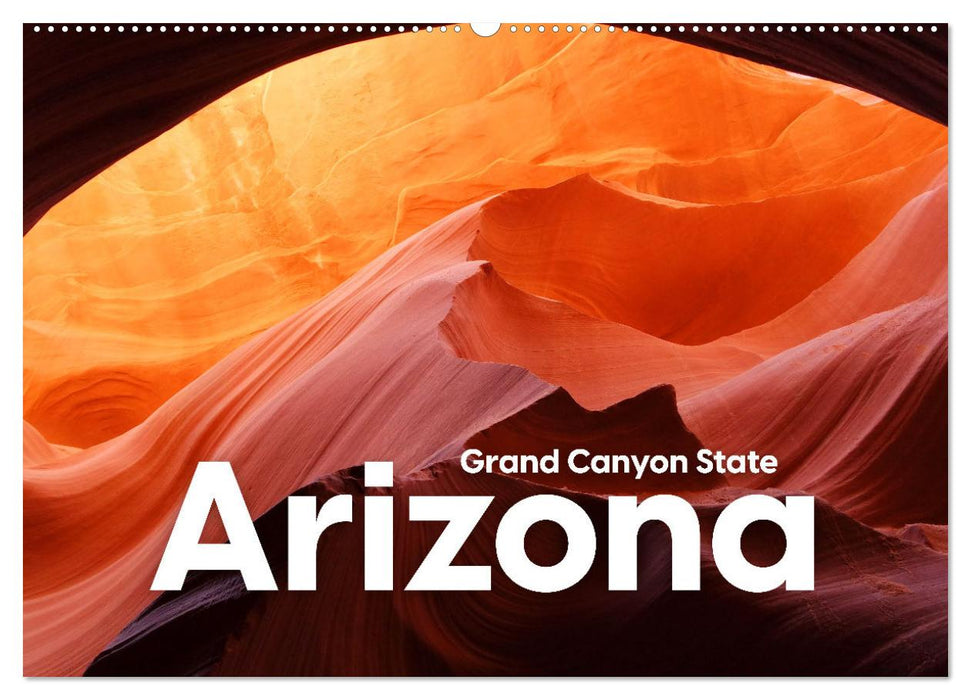 Arizona - Grand Canyon State (CALVENDO Wandkalender 2027)