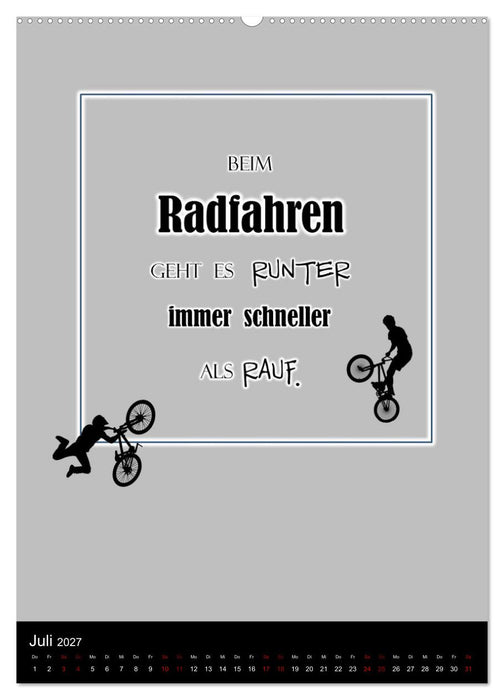 Markante, freche Sprüche rund ums Radfahren (CALVENDO Premium Wandkalender 2027)