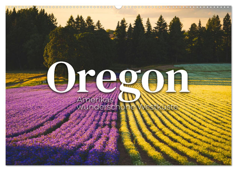 Oregon - Amerikas wunderschöne Westküste (CALVENDO Wandkalender 2027)