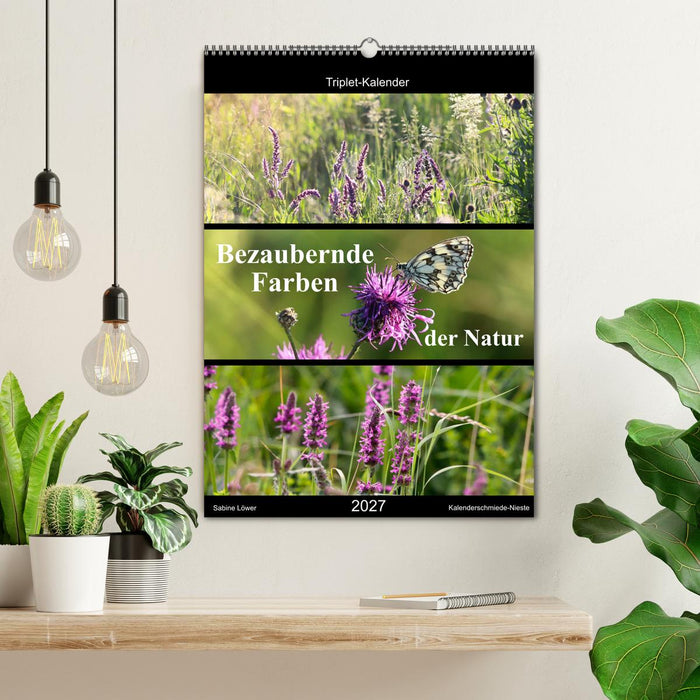 Bezaubernde Farben der Natur (CALVENDO Wandkalender 2027)