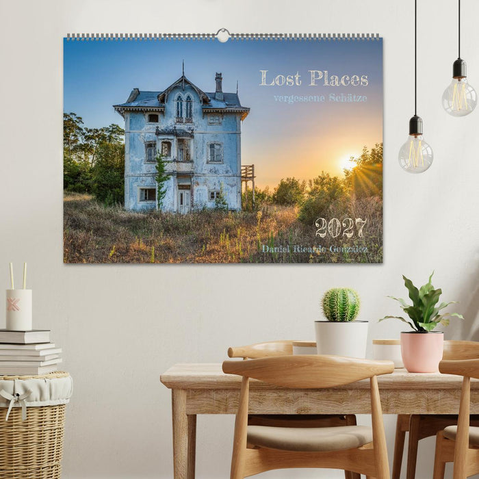 Lost Places - vergessene Schätze (CALVENDO Wandkalender 2027)