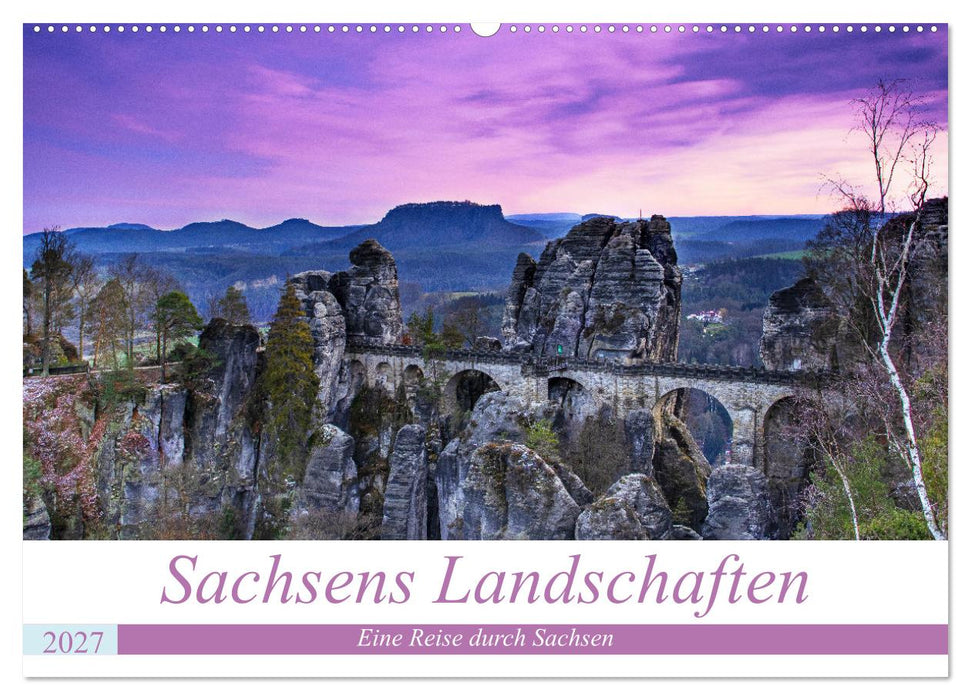 Sachsens Landschaften (CALVENDO Wandkalender 2027)