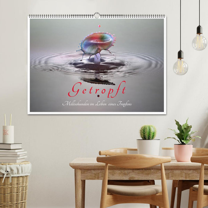 Getropft (CALVENDO Wandkalender 2027)