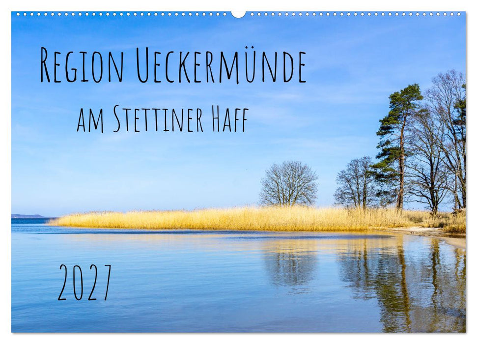 Region Ueckermünde (CALVENDO Wandkalender 2027)