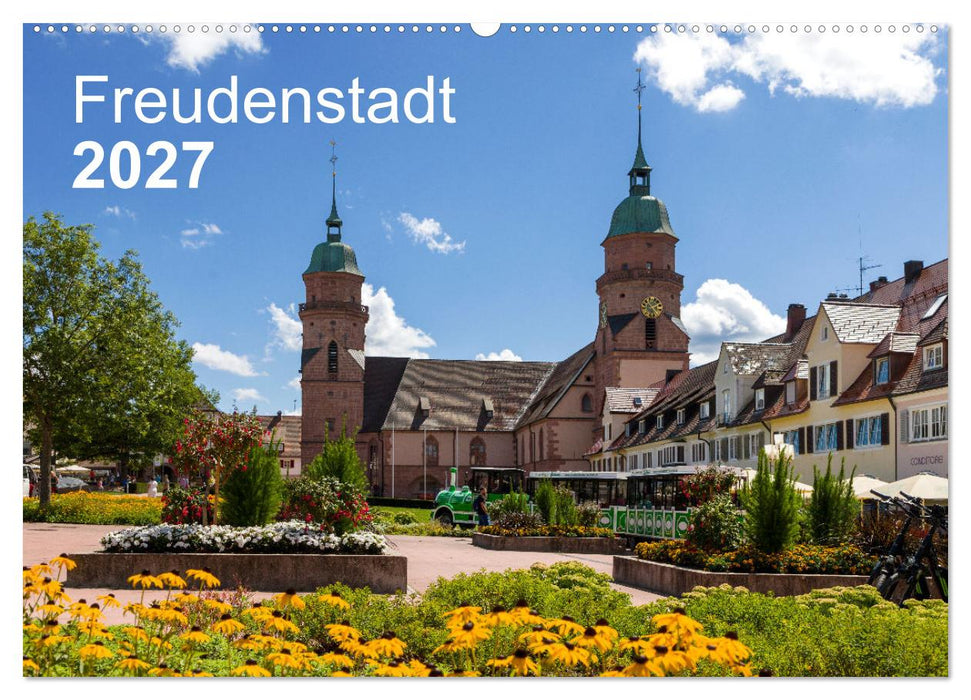 Freudenstadt 2027 (CALVENDO Wandkalender 2027)