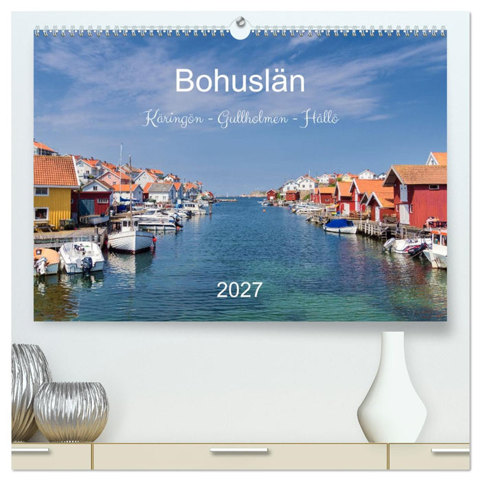 Bohuslän. Käringön - Gullholmen - Hållö (CALVENDO Premium Wandkalender 2027)