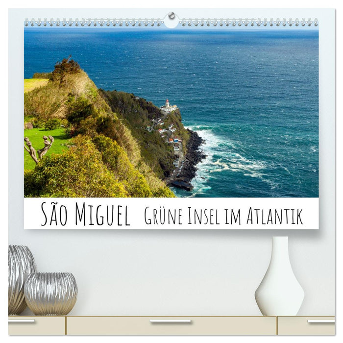 São Miguel - Grüne Insel im Atlantik (CALVENDO Premium Wandkalender 2027)