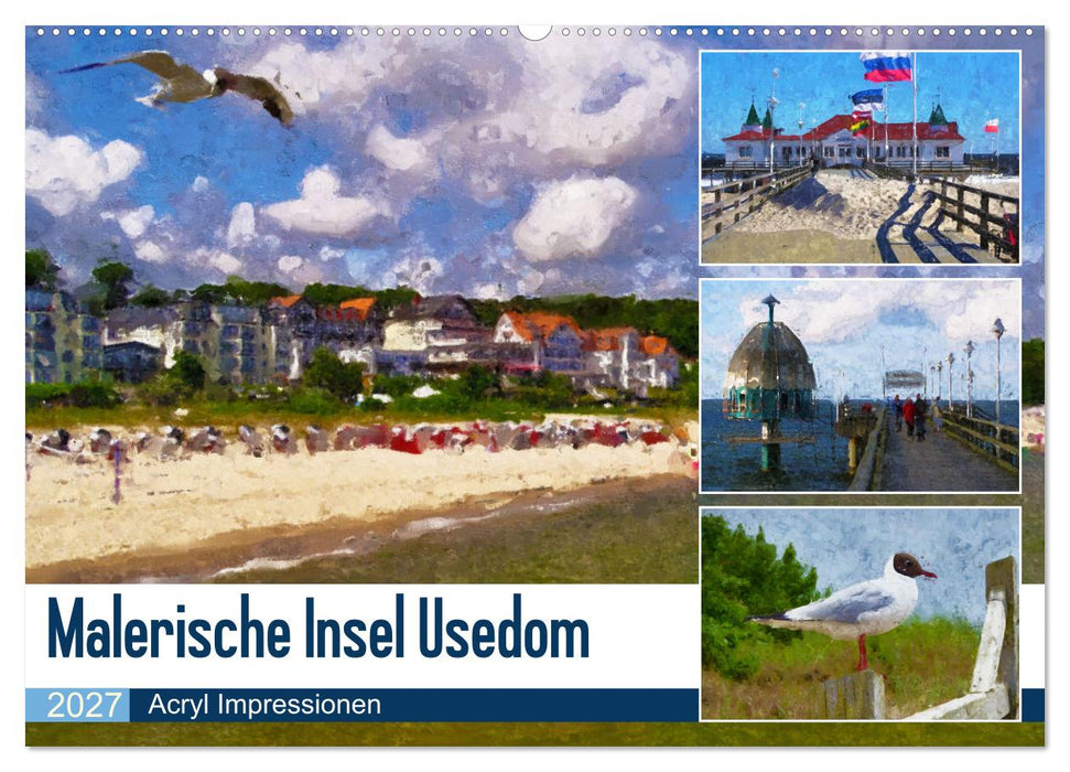 Malerische Insel Usedom - Acryl Impressionen (CALVENDO Wandkalender 2027)