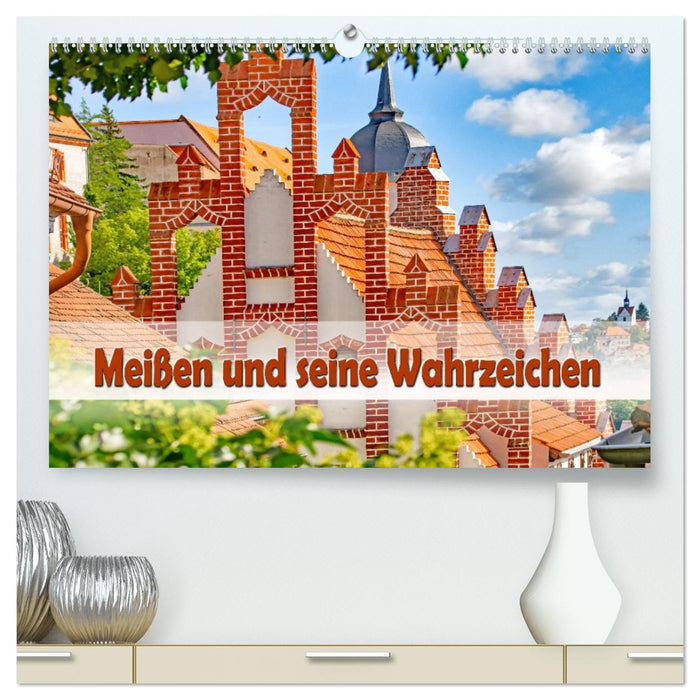 Meißen und seine Wahrzeichen (CALVENDO Premium Wandkalender 2027)