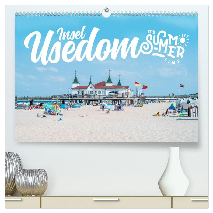 Insel Usedom - It‘s Summer Time (CALVENDO Premium Wandkalender 2027)