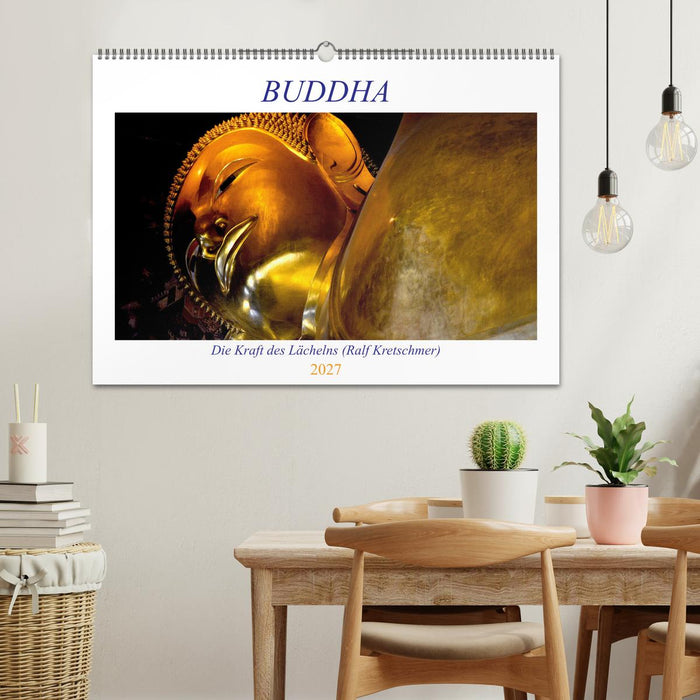 Buddha - Die Kraft des Lächelns (Ralf Kretschmer) (CALVENDO Wandkalender 2027)